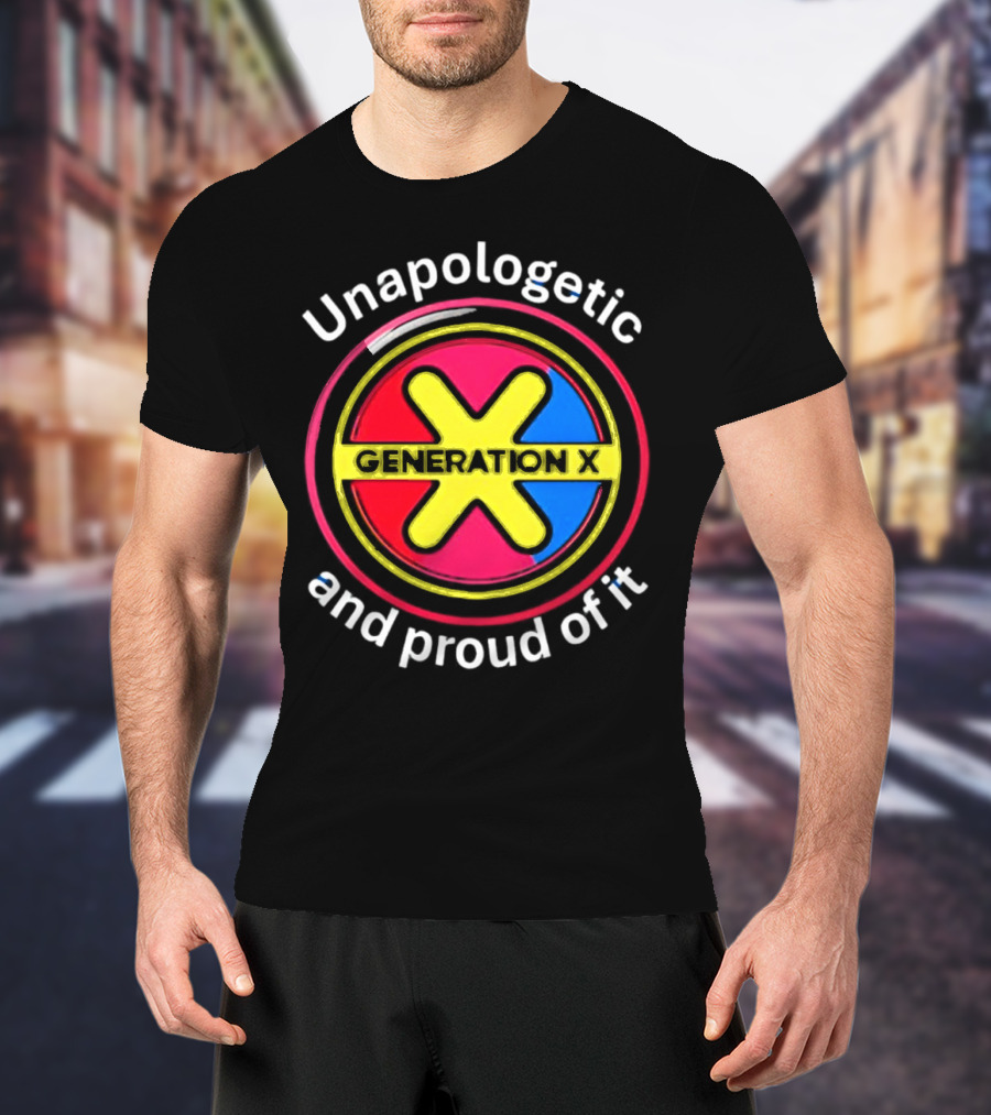 Generation X Unapologetic And Proud Of It Bold Circular Emblem T-Shirt