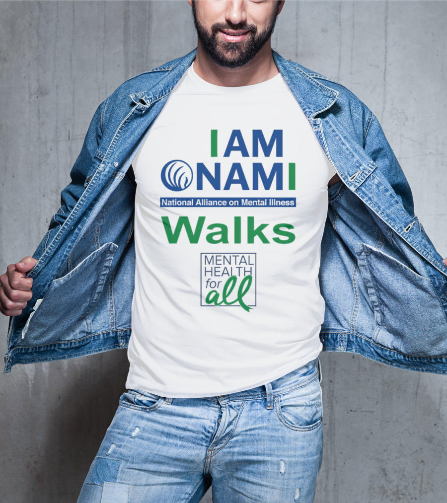 I Am NAMI National Alliance On Mental Illness Walks Mental Health For All T-Shirt