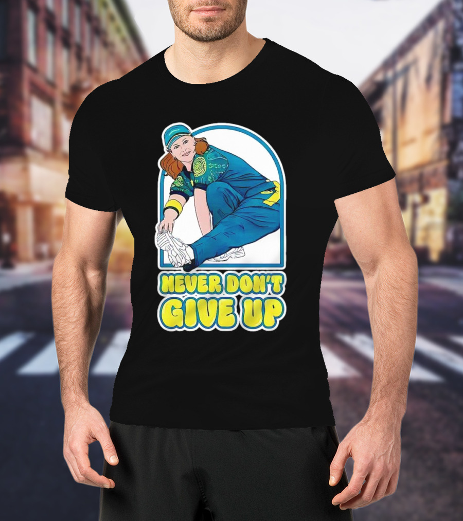 Never Don’t Give Up Raygun Rachael Gunn T-Shirt