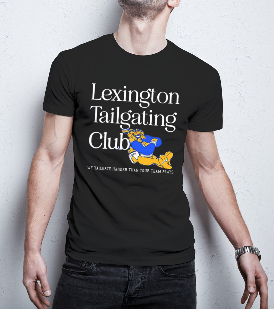 Lexington Tailgating Club We Tailgate Harder Than Your Team Plays Corn Mascot T-Shirt