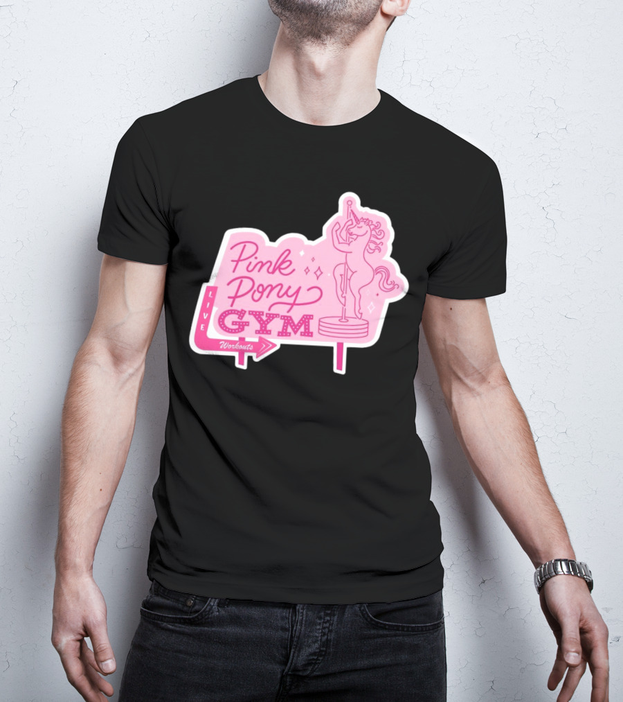 Pink Pony Gym Live Workouts Unicorn Pole Fitness T-Shirt