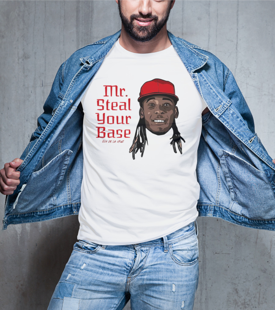 Elly De La Cruz Cincinnati Reds Mr. Steal Your Base Red Cap T-Shirt