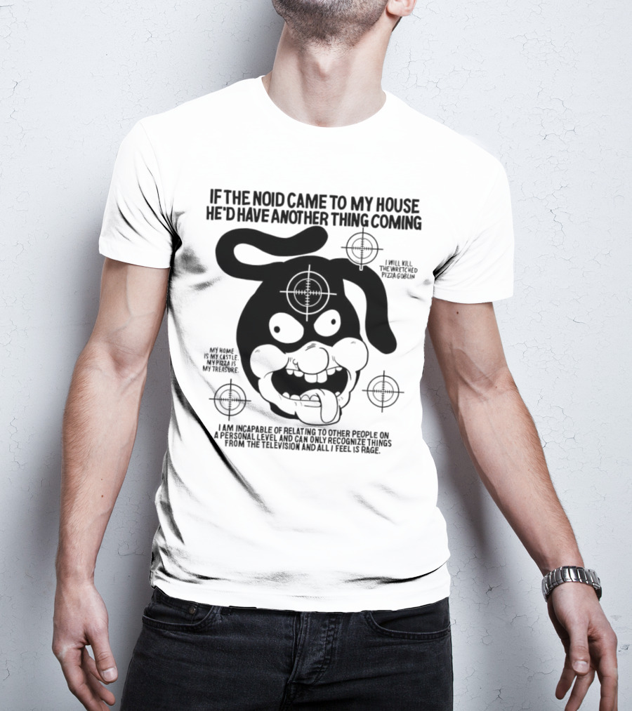 The Noid Pizza Obsession: My Castle, My Treasure, All I Feel Is Rage T-Shirt