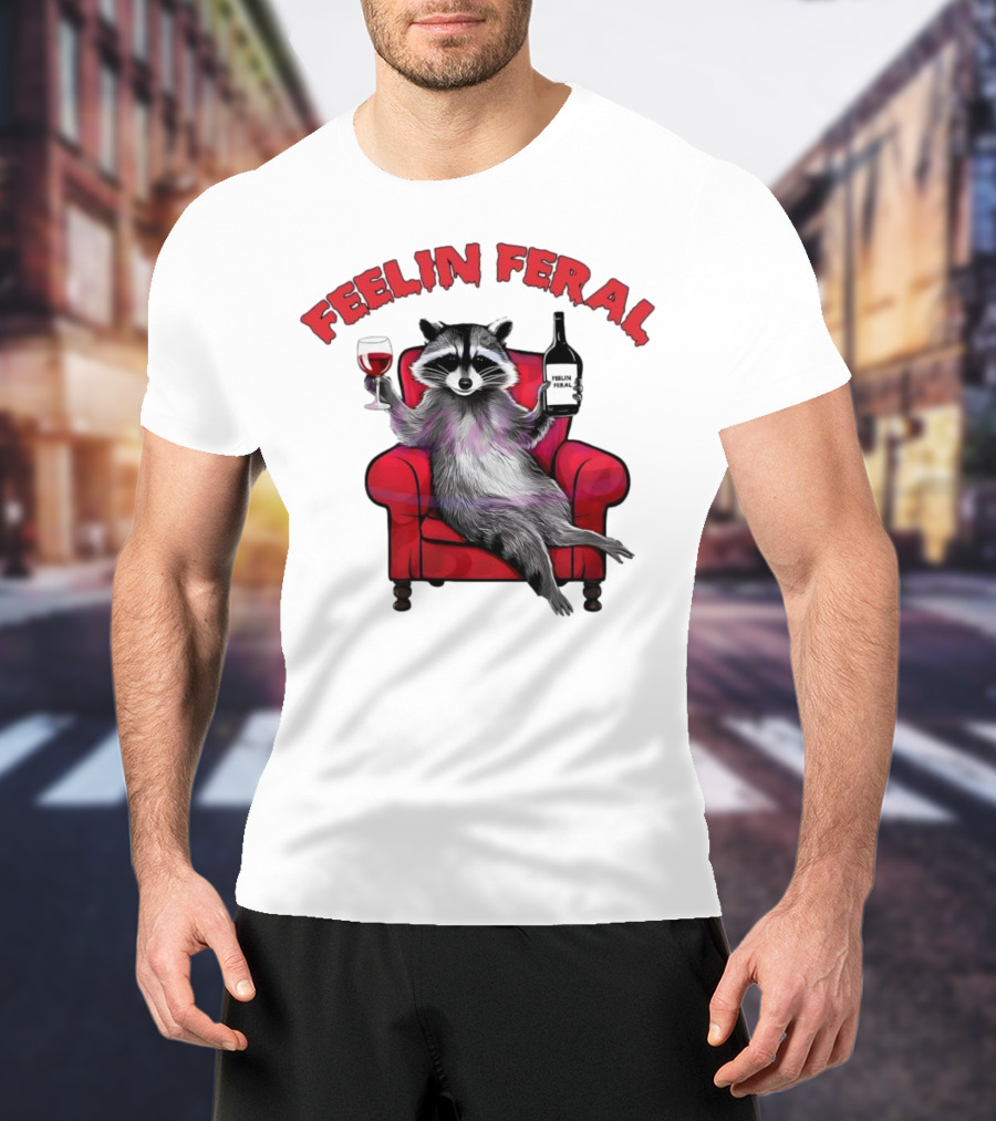 Feelin Feral Raccoon Drinking Wine Sitting On Red Armchair T-Shirt