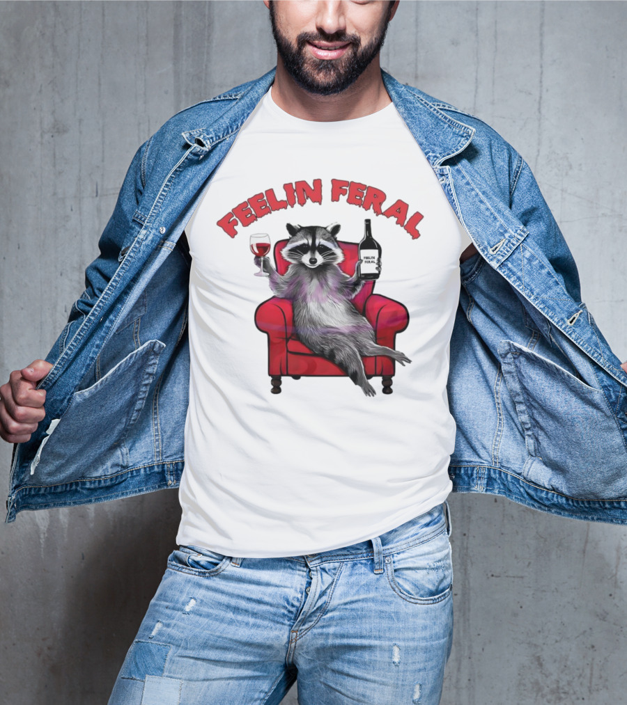 Feelin Feral Raccoon Drinking Wine Sitting On Red Armchair T-Shirt