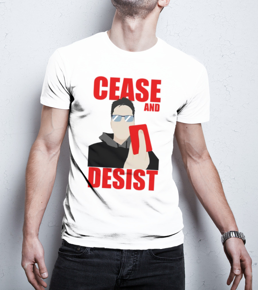 CEASE AND DESIST Red Card Warning T-Shirt