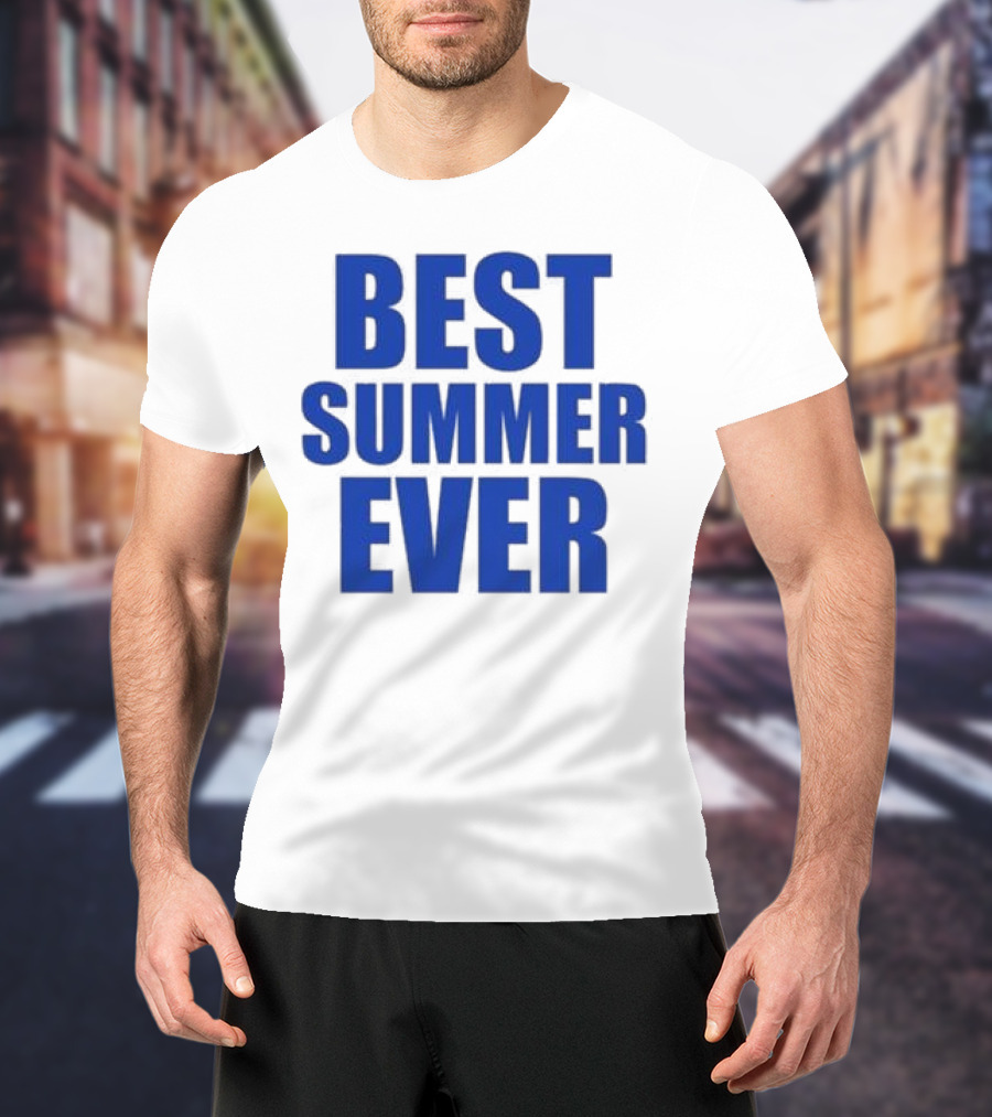 Best Summer Ever Natalie King Wearing Best Summer T-Shirt
