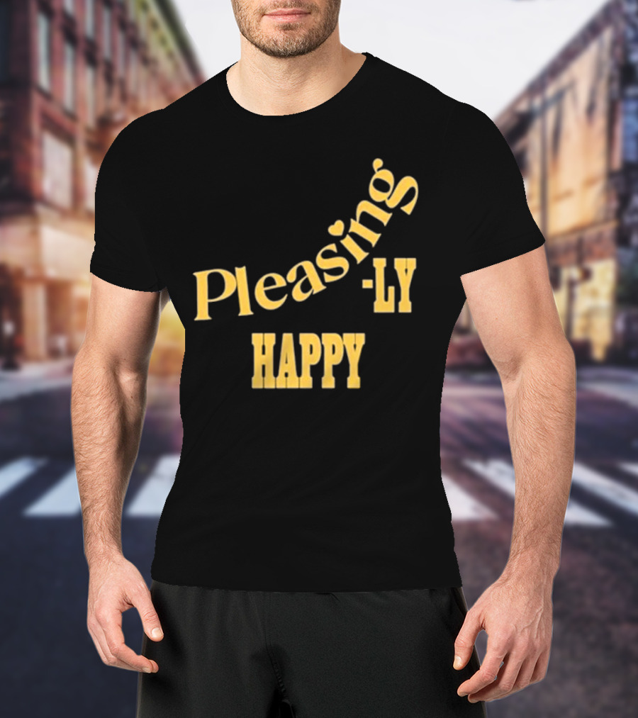 Pleasingly Happy T-Shirt