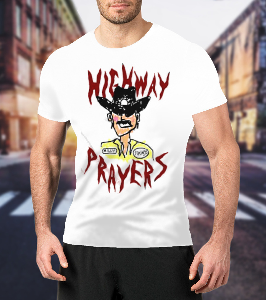 Highway Prayers Cowboy Sheriff With Billy Strings Badge T-Shirt