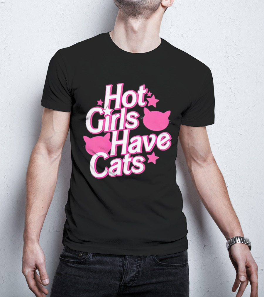 Hot Girls Have Cats Barbie Cats And Stars T-Shirt