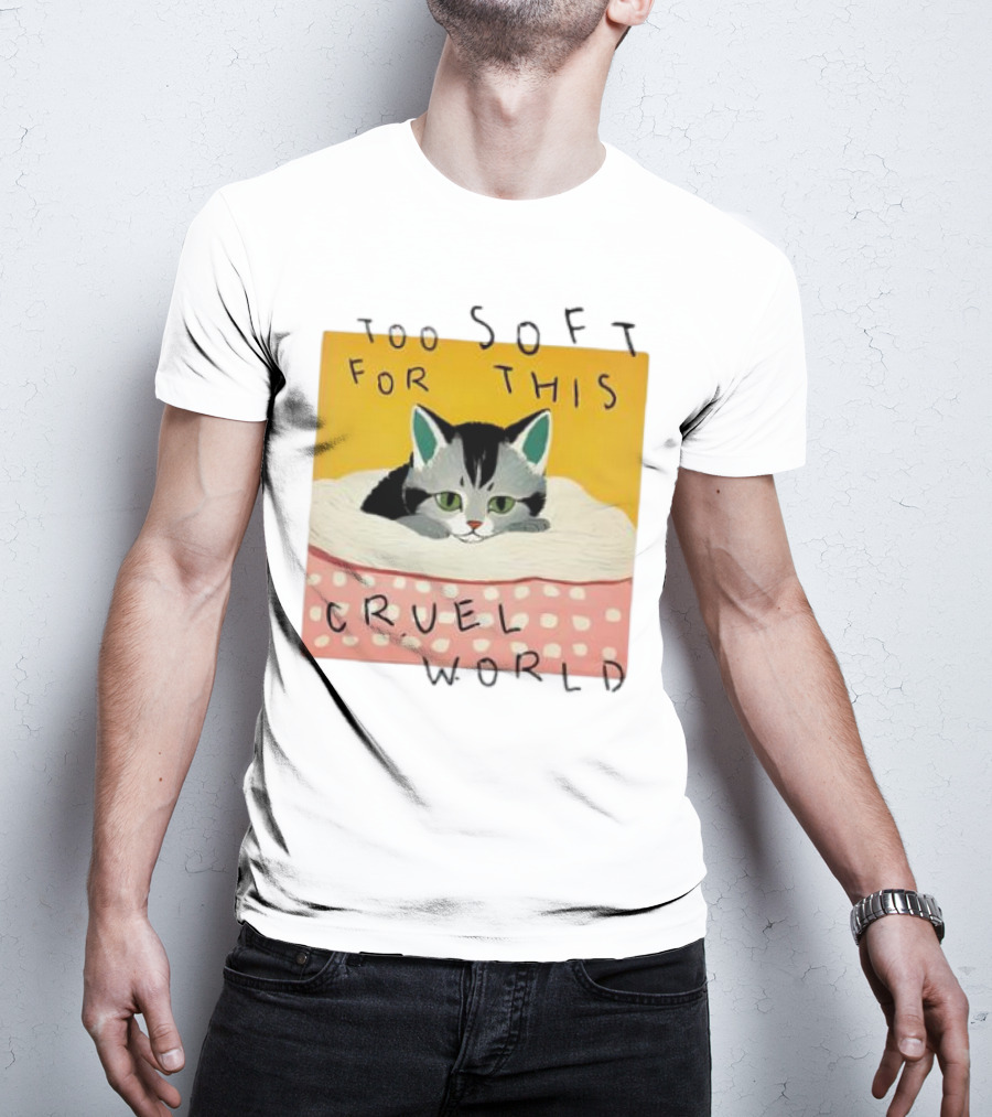 Too Soft For This Cruel World Cat In Cozy Blanket T-Shirt