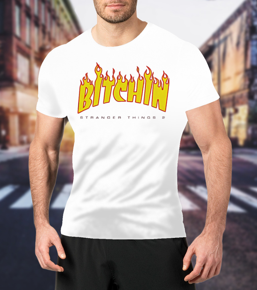 Bitchin Stranger Things 2 Flame T-Shirt