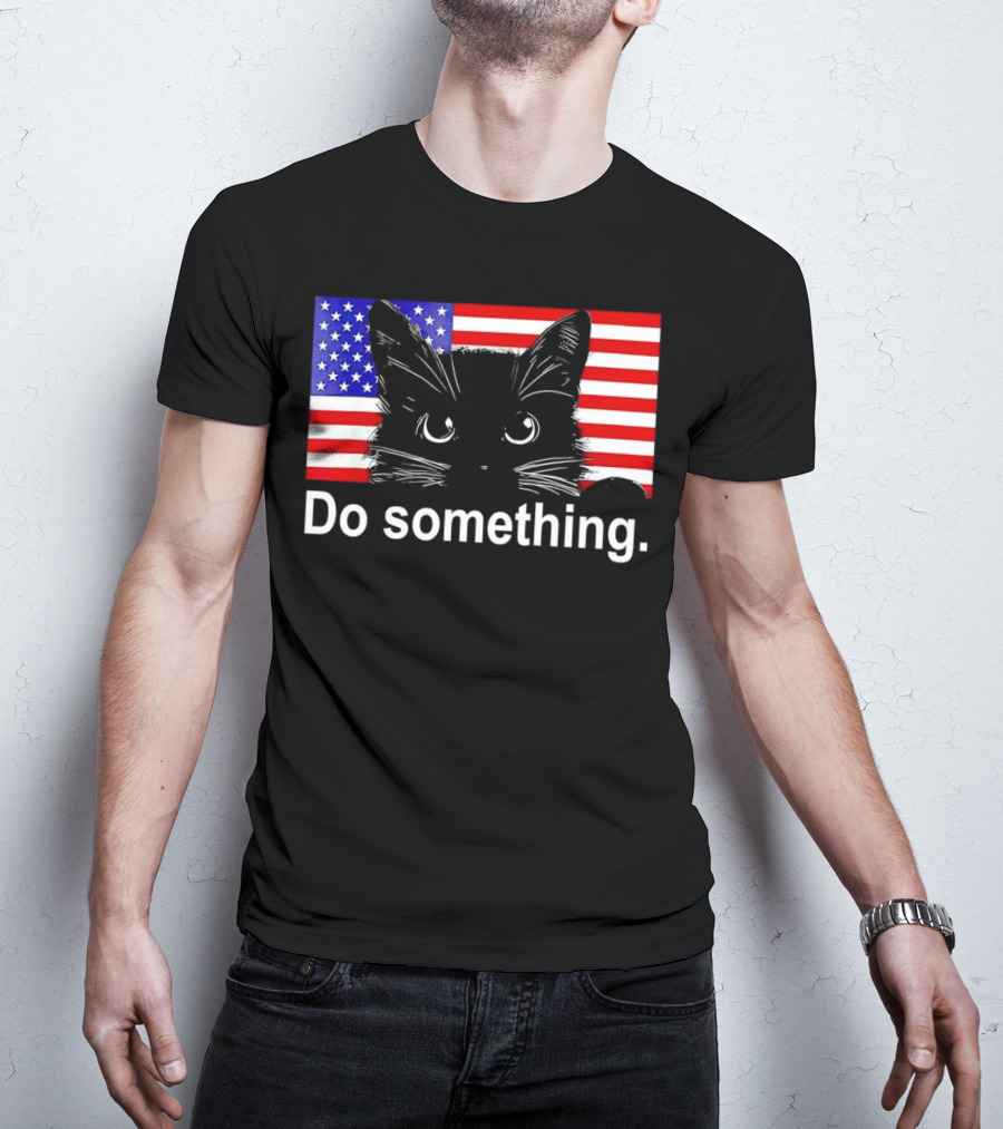 Cat Do Something America Flag T-Shirt