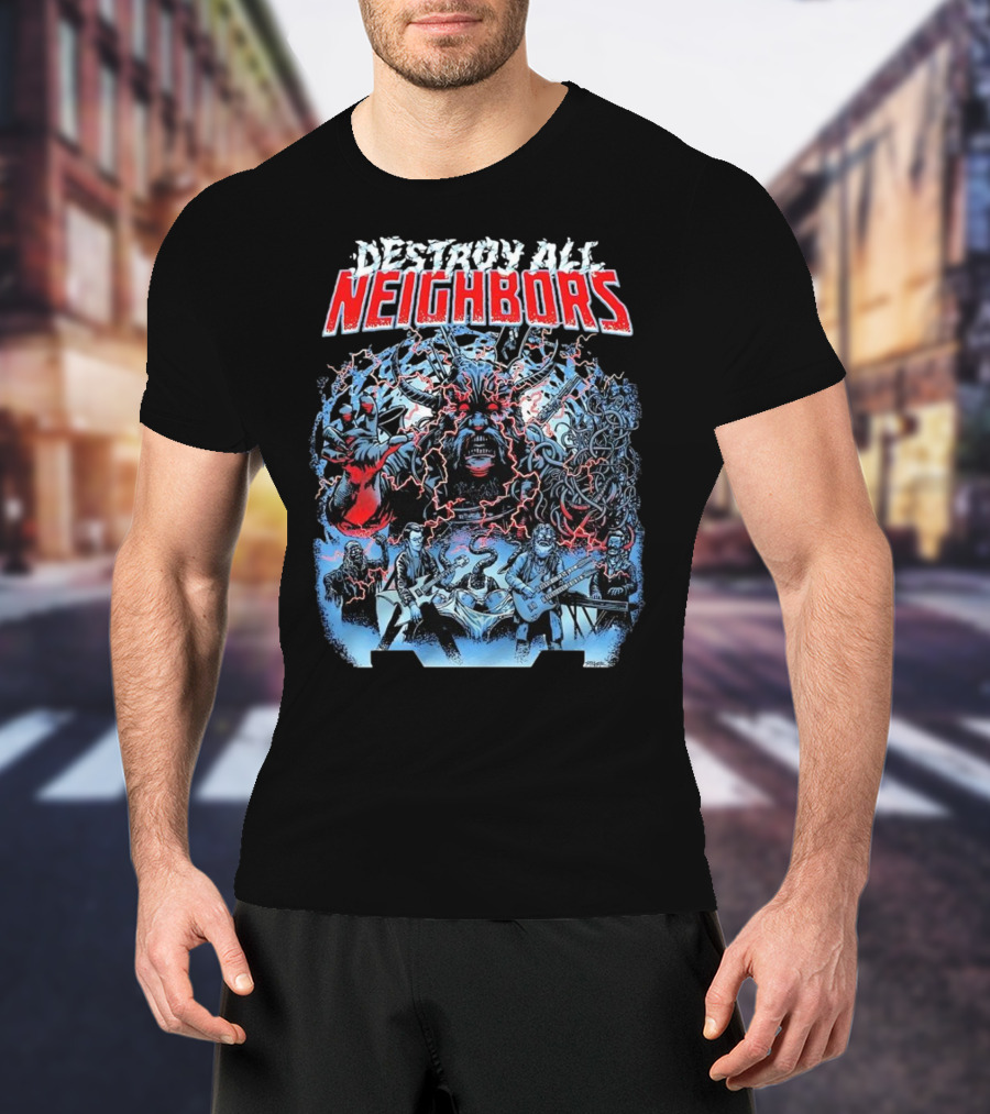 Destroy All Neighbors Monster Band Horror T-Shirt