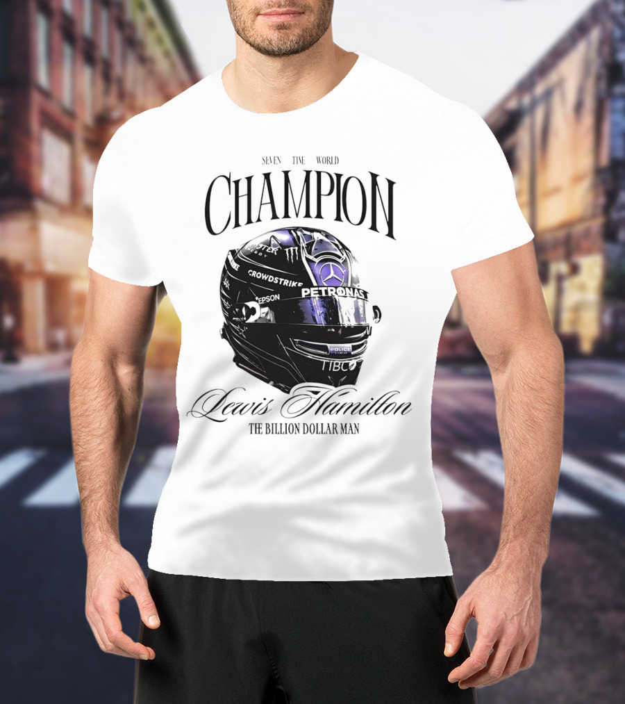 Seven Time World Champion Lewis Hamilton Petronas Crowdstrike The Billion Dollar Man T-Shirt