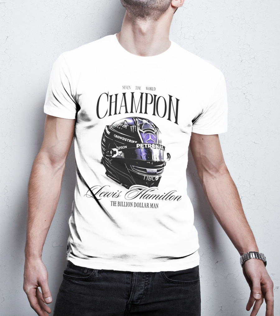Seven Time World Champion Lewis Hamilton Petronas Crowdstrike The Billion Dollar Man T-Shirt