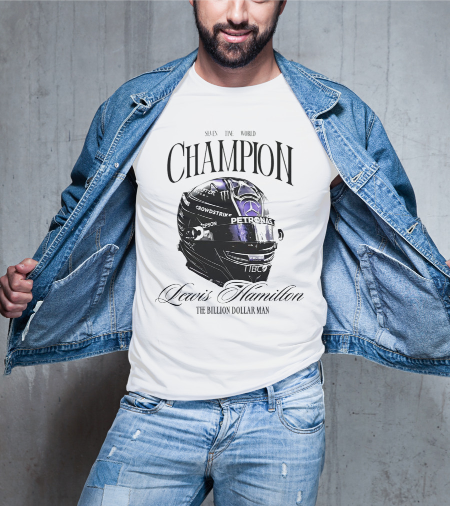 Seven Time World Champion Lewis Hamilton Petronas Crowdstrike The Billion Dollar Man T-Shirt