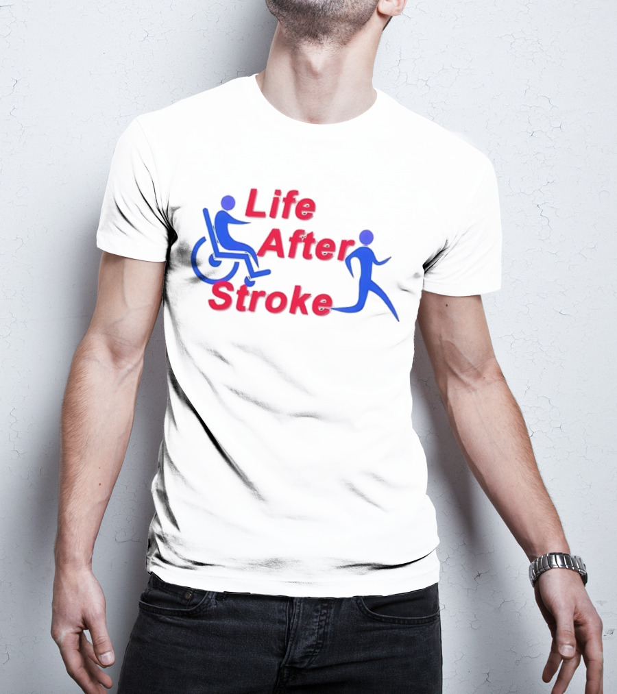 Life After Stroke Wheelchair To Walking Transformation T-Shirt
