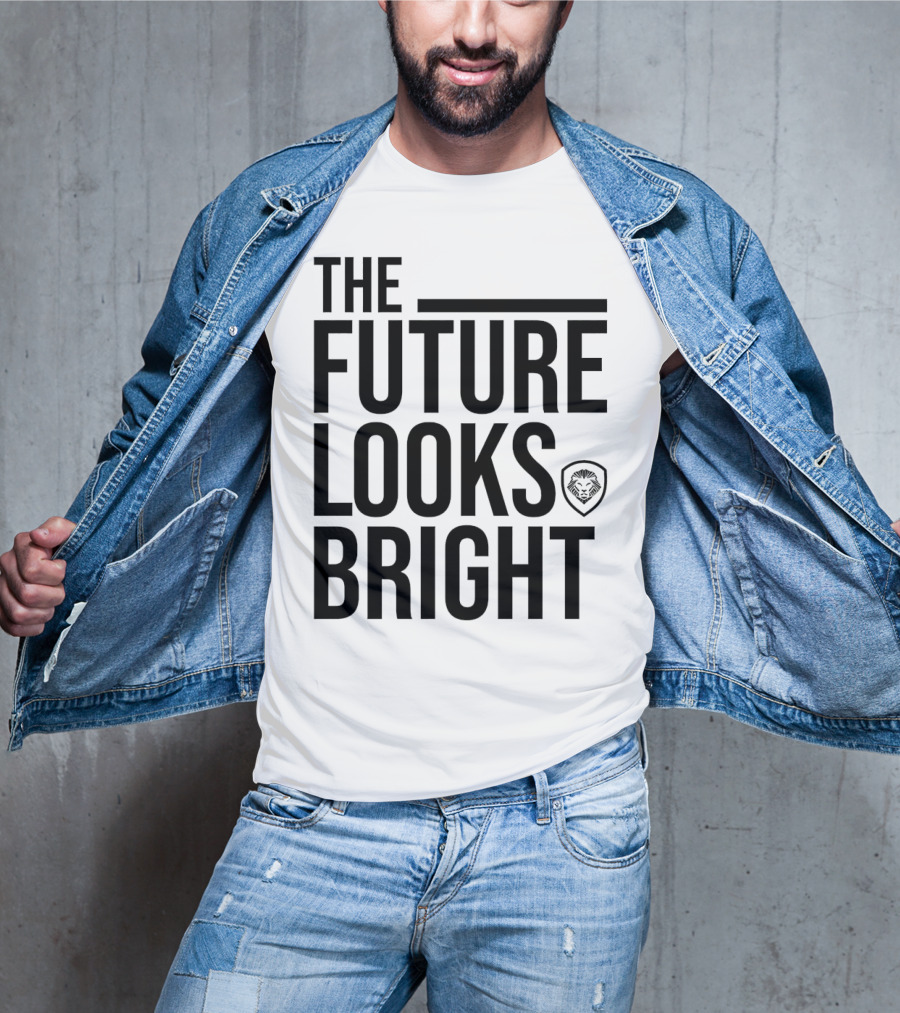 The Future Looks Bright Lion Emblem Optimistic Vision T-Shirt