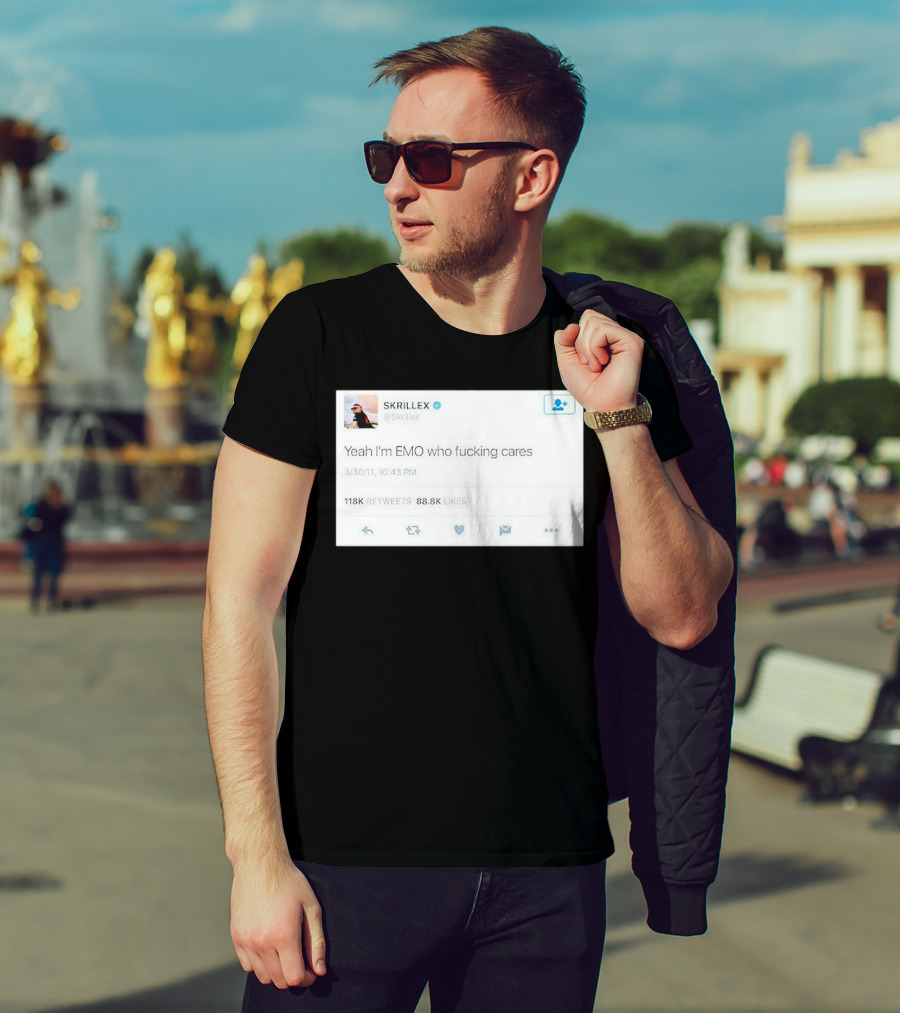 Skrillex Yeah I'm Emo Who Fcking Cares Tweet 118k Retweets 88.8k Likes T-Shirt