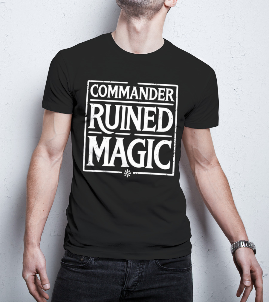 Commander Ruined Magic T-Shirt