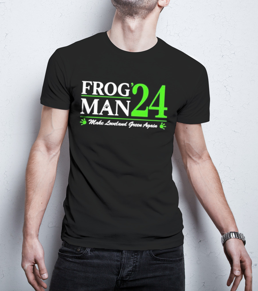 Frogman 24 Make Loveland Green Again T-Shirt