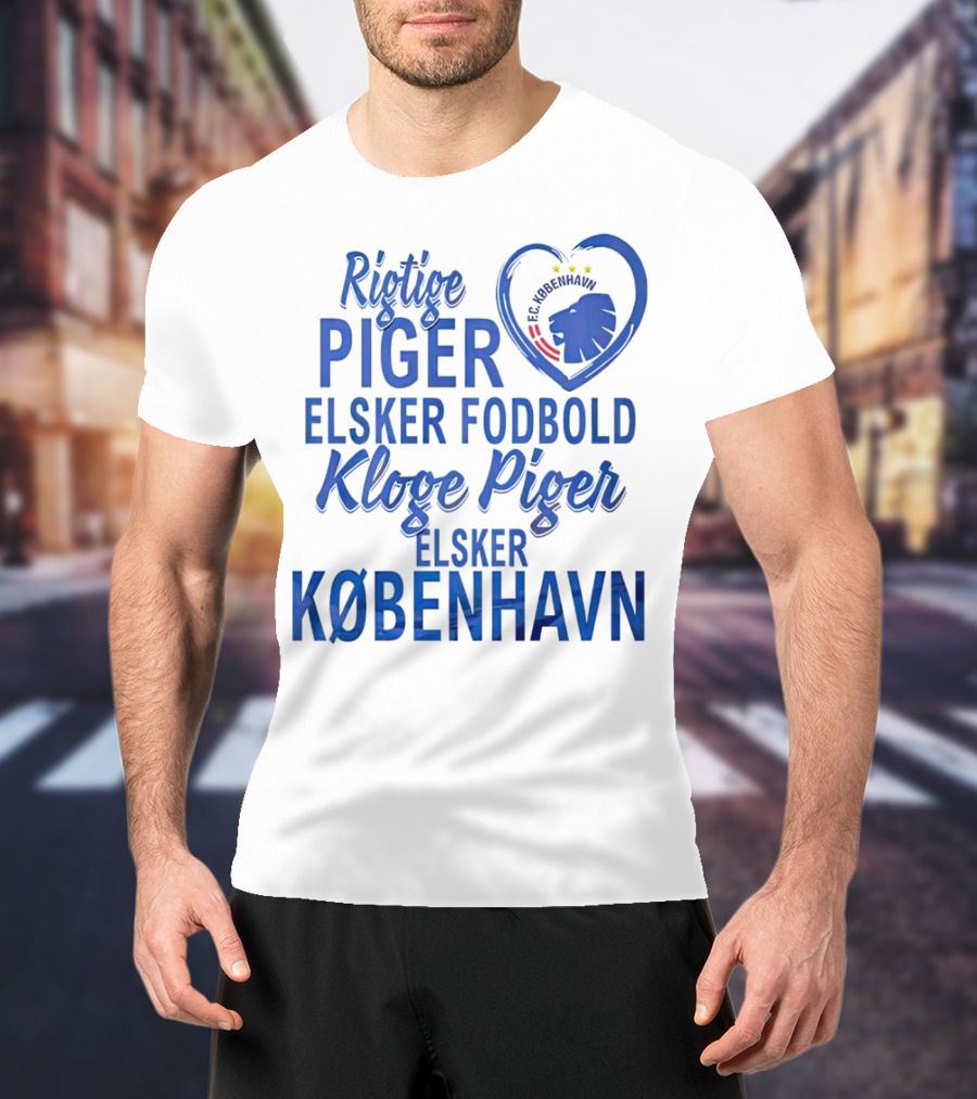 Rigtige Piger Elsker Fodbold Kloge Piger Elsker København FC T-Shirt