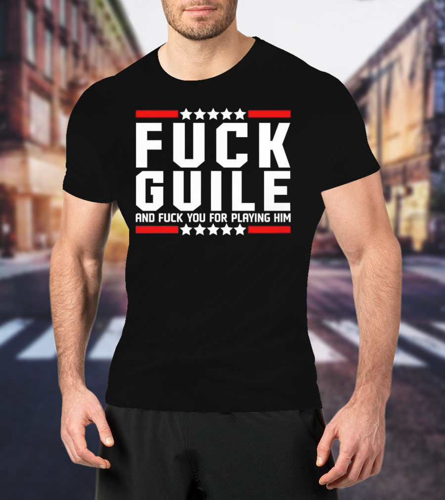 Fck Guile And Fck You For Playing Him Star Pattern Red Stripes T-Shirt
