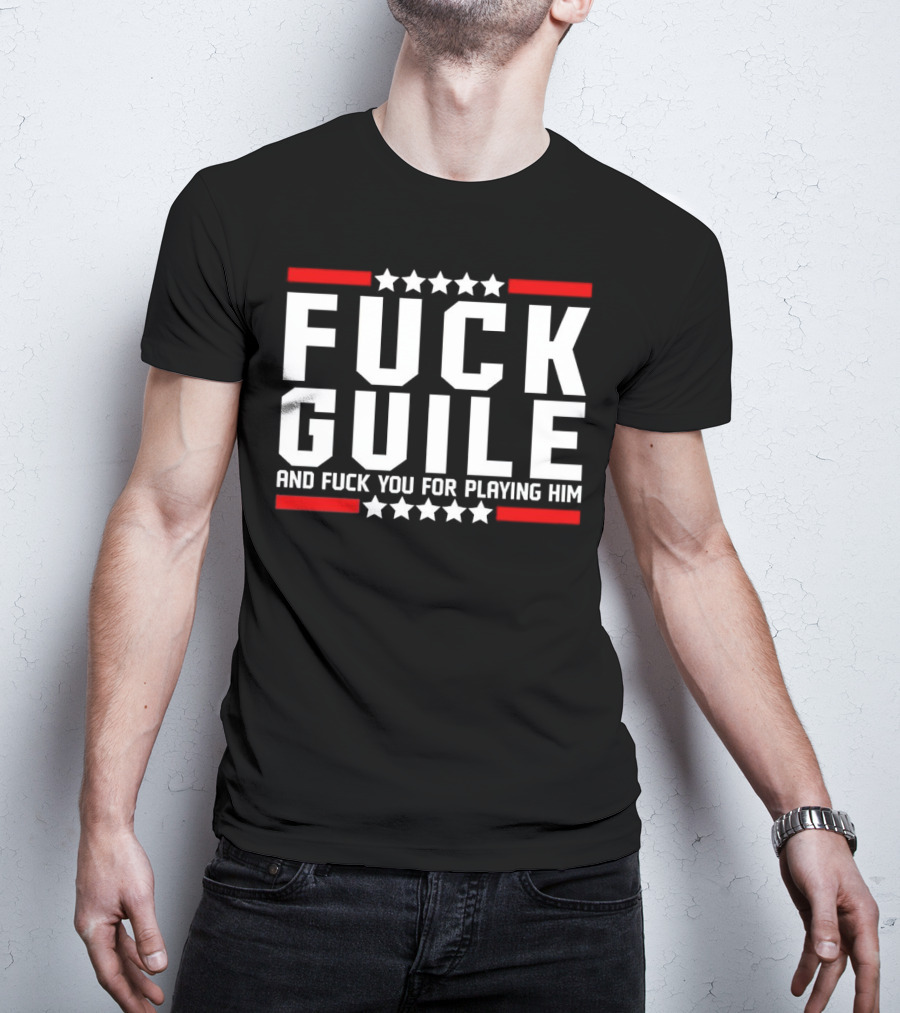 Fck Guile And Fck You For Playing Him Star Pattern Red Stripes T-Shirt