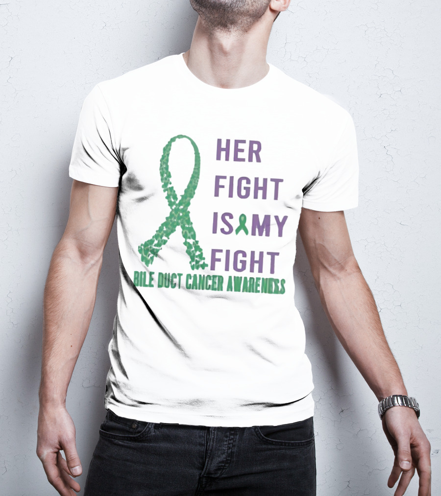 Her Fight Is My Fight Bile Duct Cancer Awareness T-Shirt