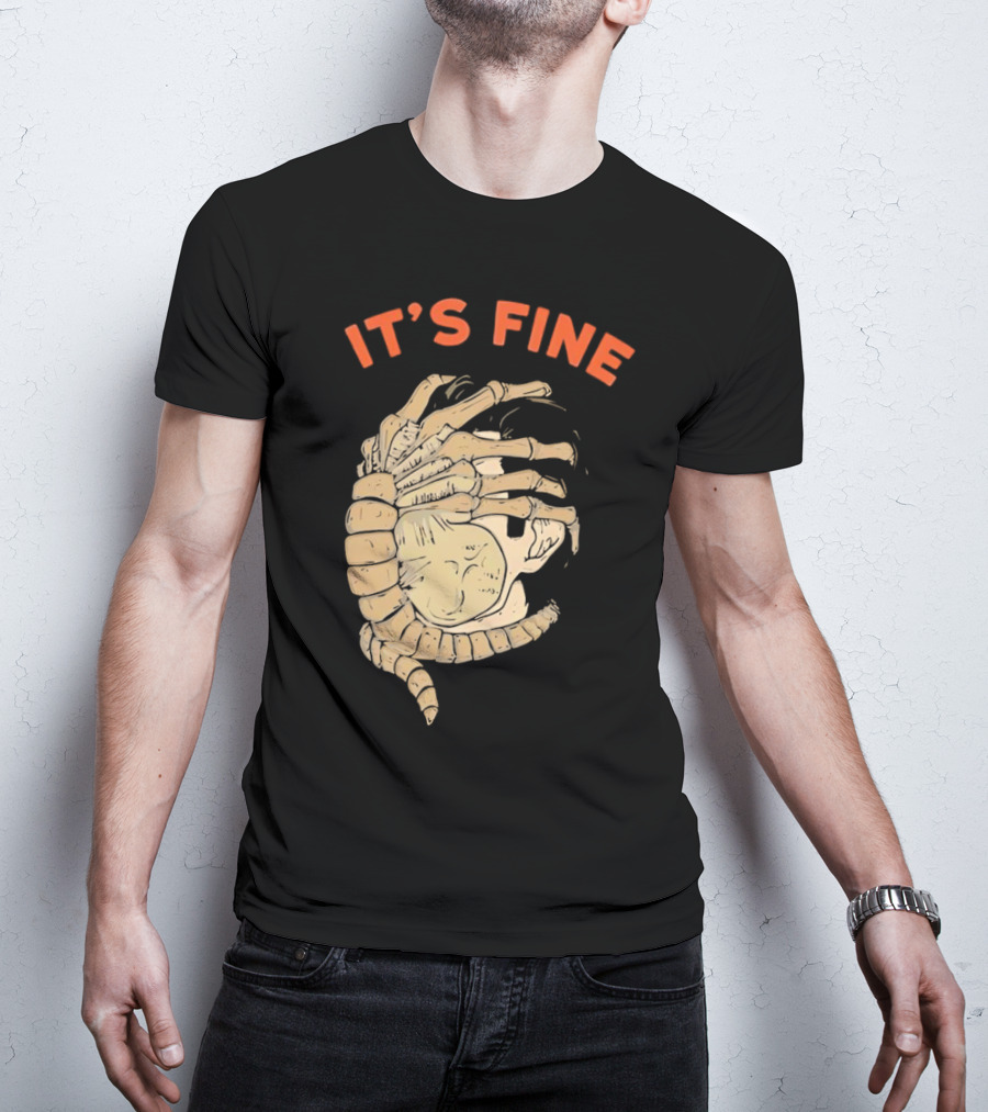 It's Fine Facehugger Skeleton T-Shirt