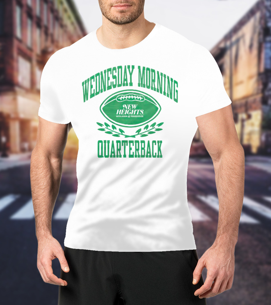 Wednesday Morning Quarterback New Heights With Jason And Travis Kelce T-Shirt