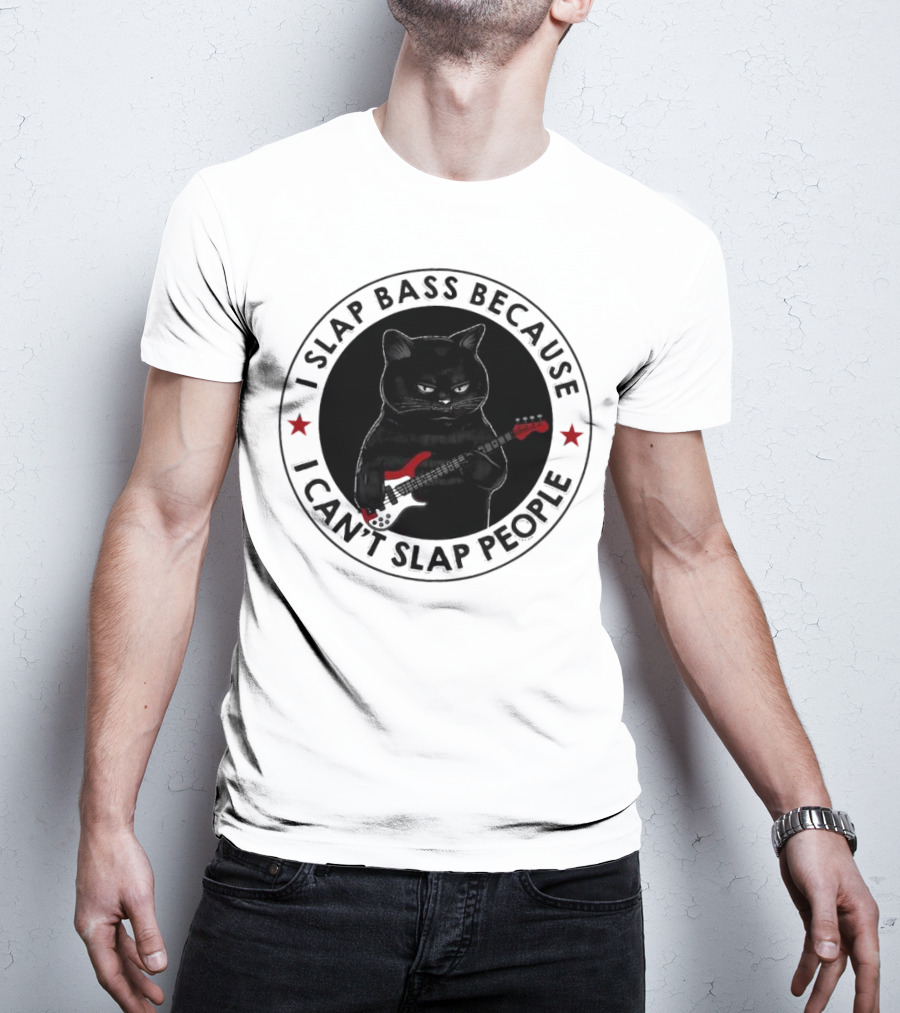 I Slap Bass Because I Can’t Slap People Guitar Cat T-Shirt