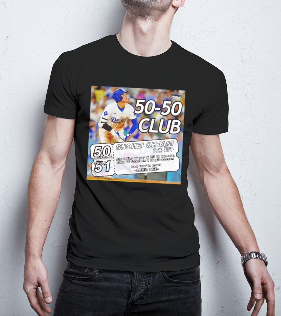 50-50 Club Shohei Ohtani First MLB Player To Hit 50 Homers Steal 50 Bases In Single Season T-Shirt