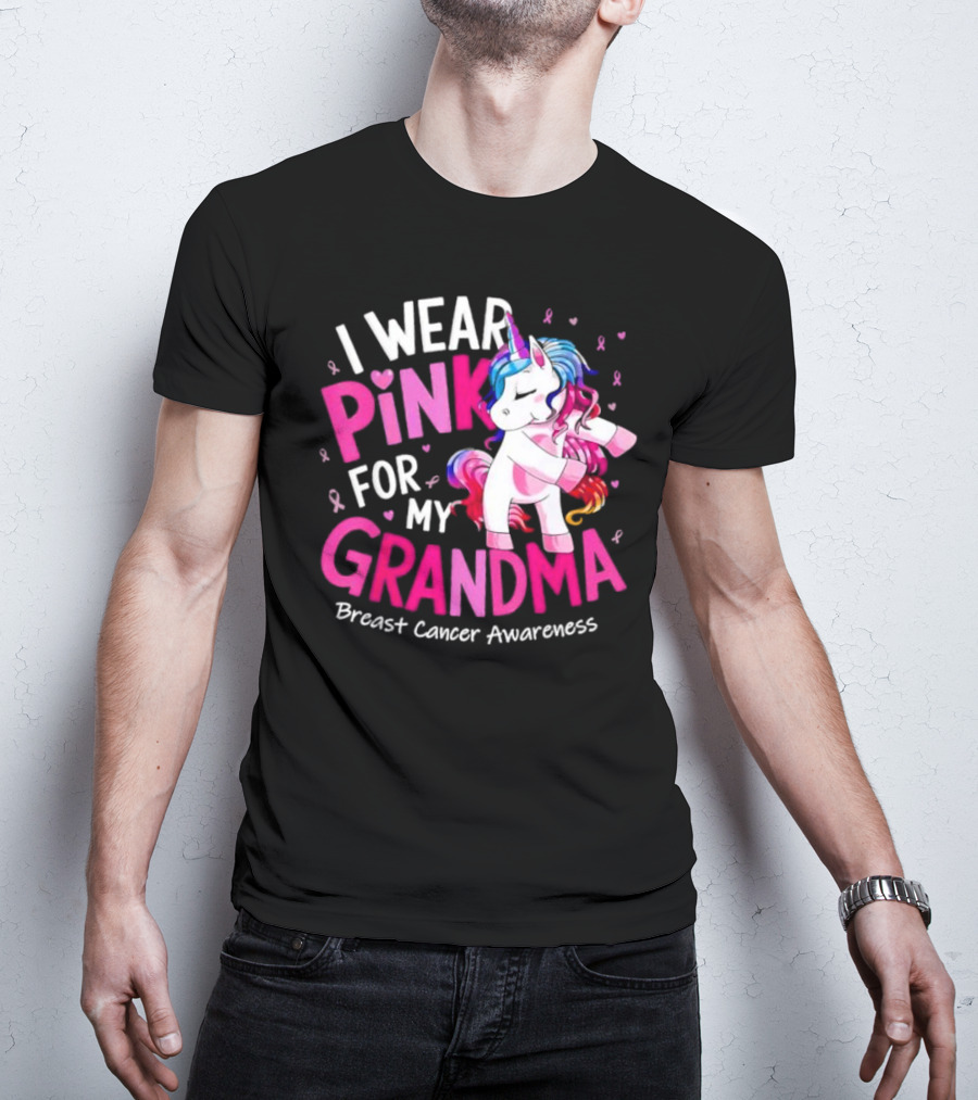 I Wear Pink For My Grandma Unicorn Breast Cancer Awareness T-Shirt