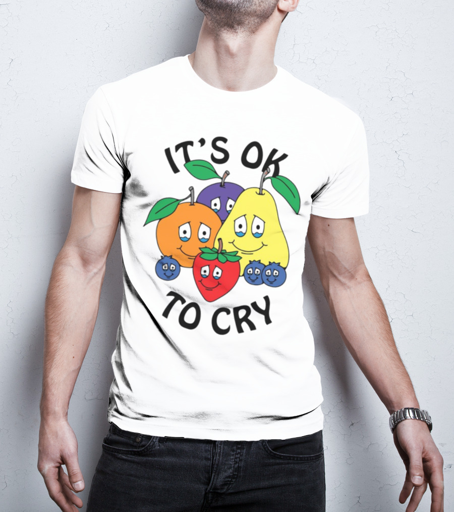 Chnge Fruits It's Ok To Cry With Smiling Cartoon Fruit Faces T-Shirt