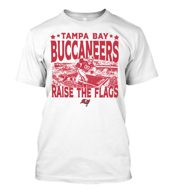 Tampa Bay Buccaneers Raise The Flags Gameday Football Stadium Red T-Shirt