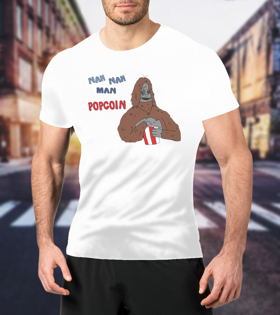 Nah Nah Man Popcorn Ski Wiz Joke The Big Lez Show T-Shirt