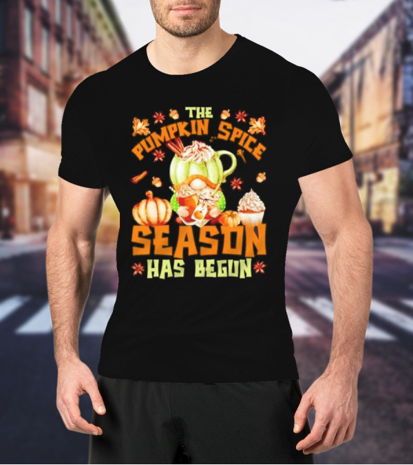 The Pumpkin Spice Season Has Begun Fall Season Gnome Cupcake Pumpkin Leaves T-Shirt