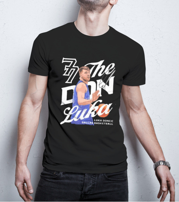 77 The Don Luka Luka Doncic Dallas Mavericks Basketball T-Shirt