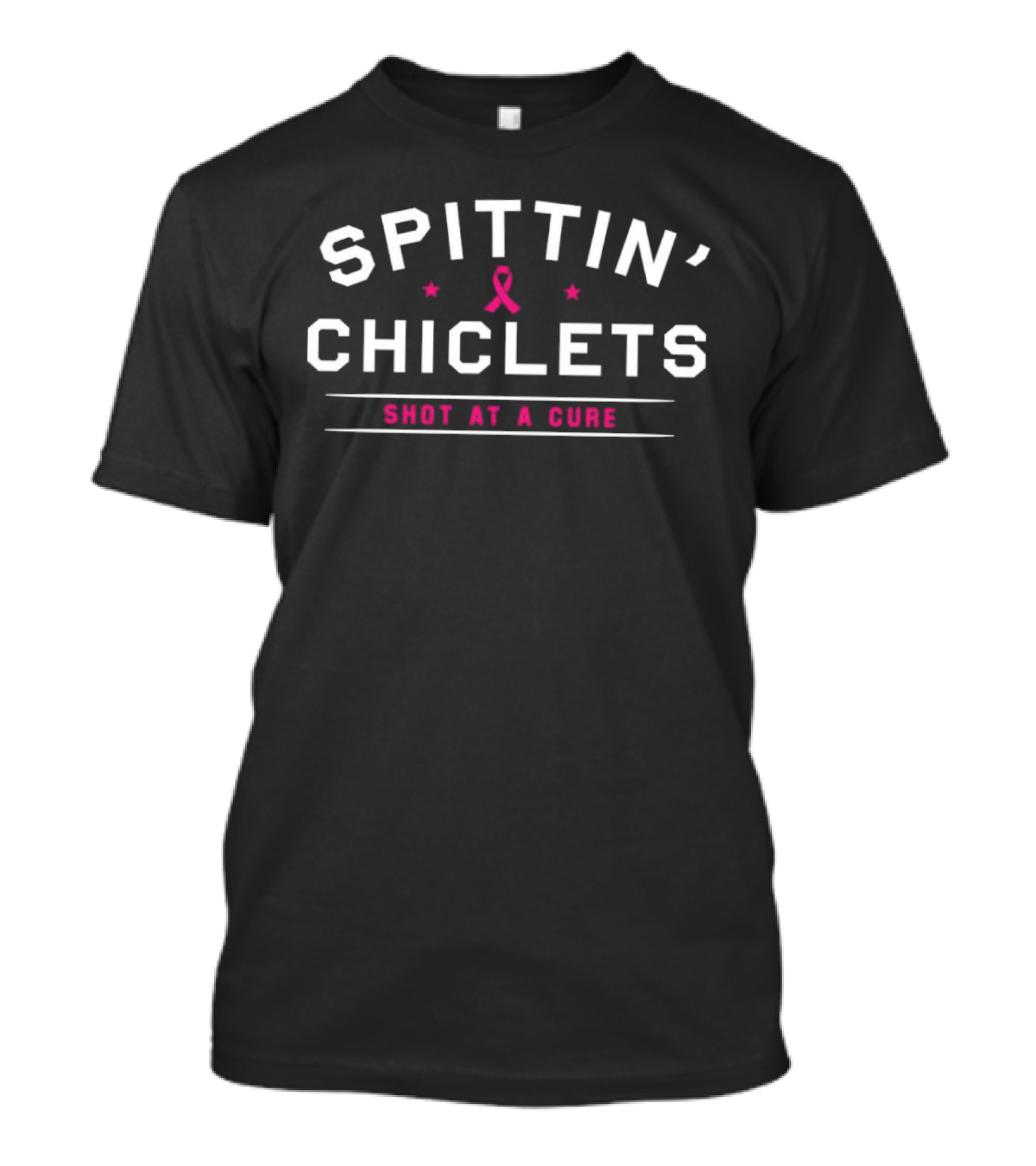 Spittin’ Chiclets Shot At A Cure Breast Cancer Pink Ribbon Awareness T-Shirt