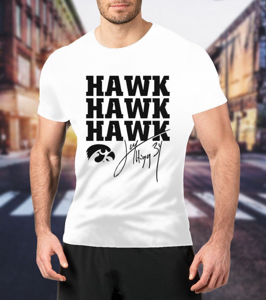 HAWK HAWK HAWK Jay Higgins 34 Iowa Hawkeyes Signature T-Shirt