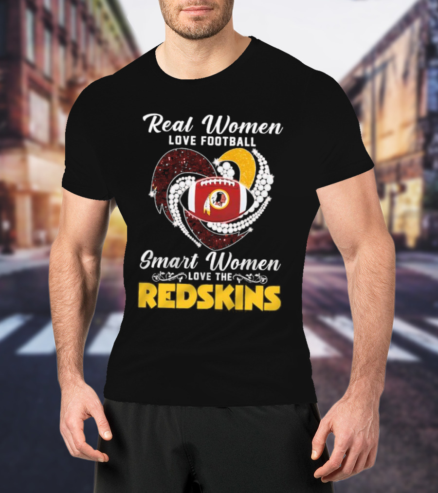 Real Women Love Football Smart Women Love The Redskins Diamond Heart T-Shirt