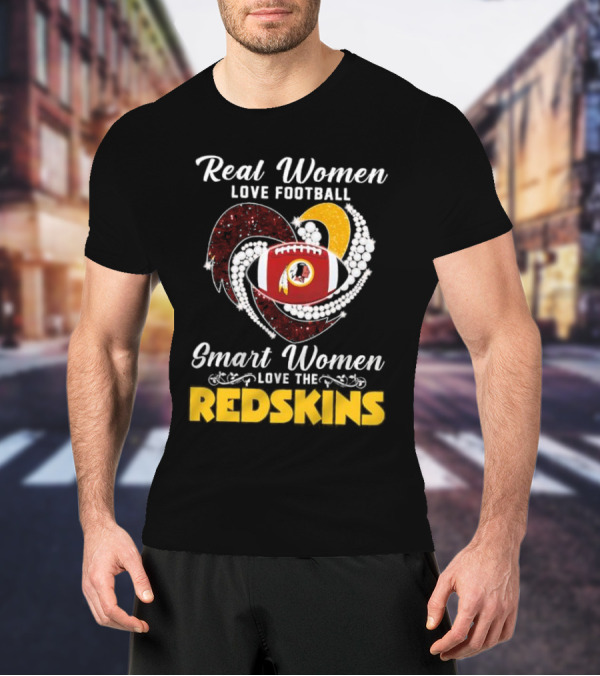 Real Women Love Football Smart Women Love The Redskins Diamond Heart T-Shirt