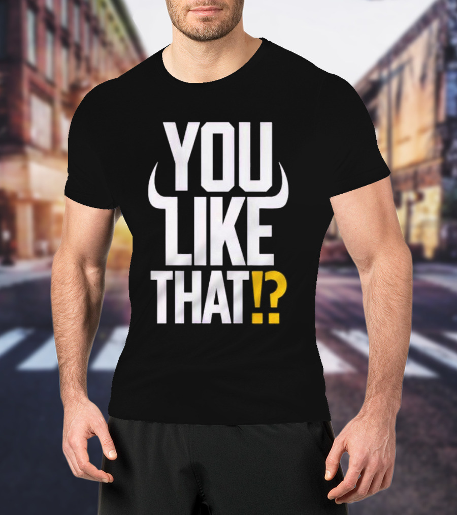 You Like That Kirk Cousins 24 Horns T-Shirt