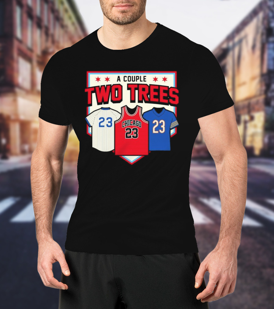 A Couple Two Trees Chicago 23 Sports Jerseys T-Shirt