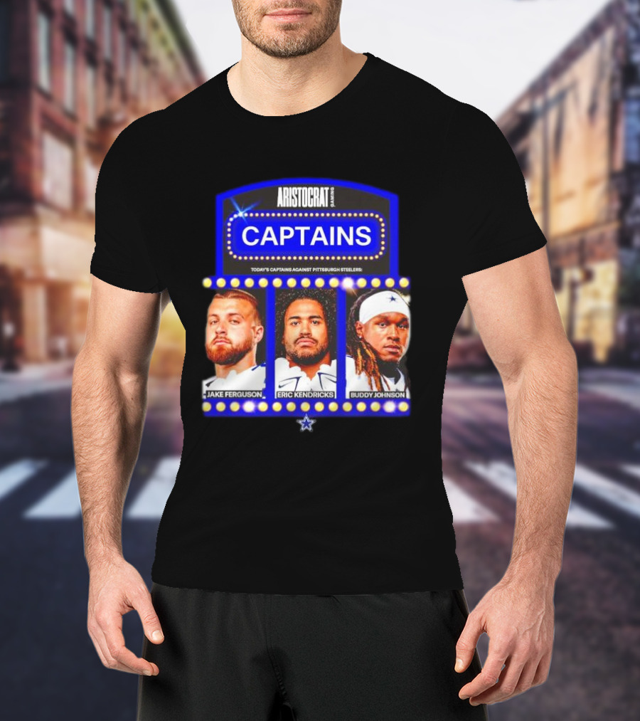 ARISTOCRAT CAPTAINS Dallas Cowboys Jake Ferguson Eric Kendricks Buddy Johnson Against Pittsburgh Steelers T-Shirt