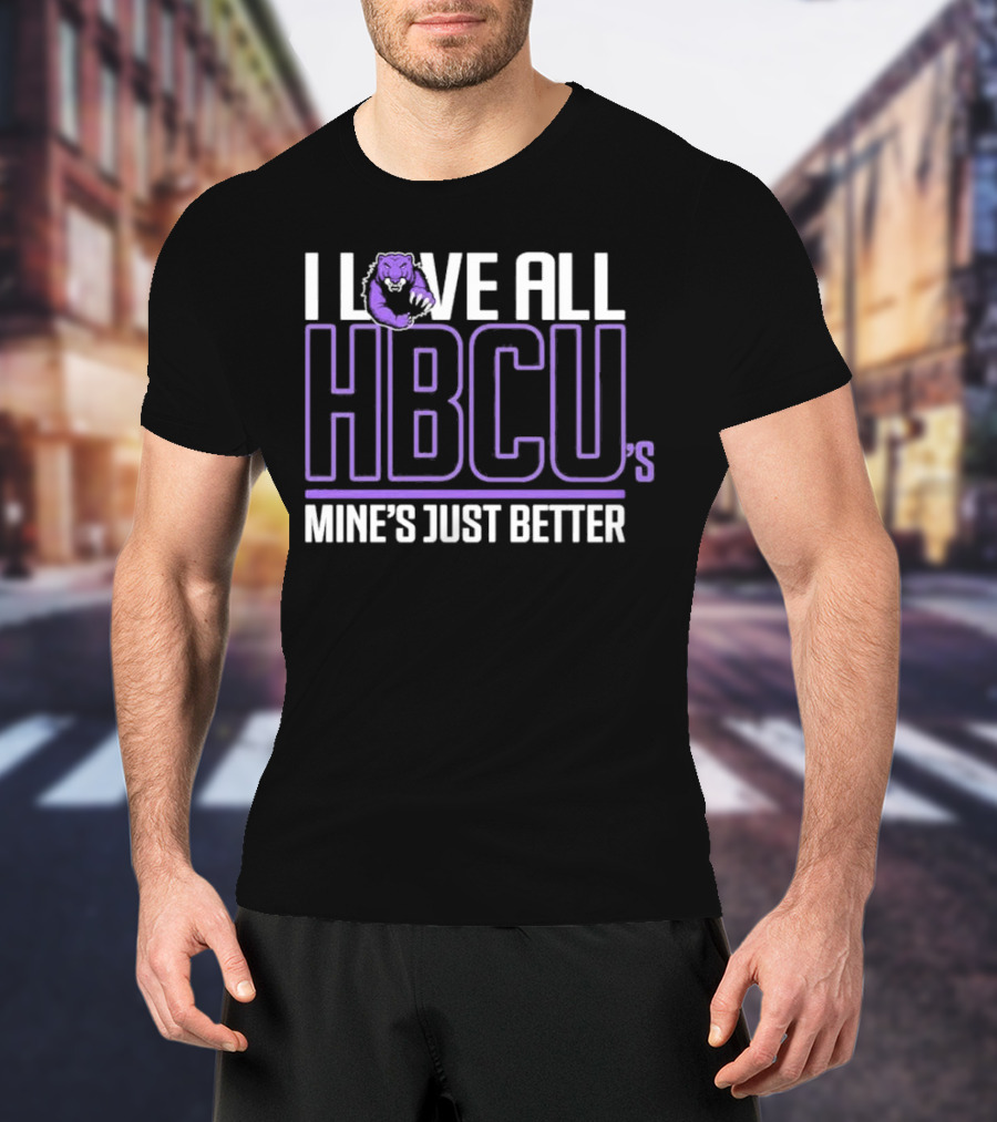 I Love All HBCUs Mine's Just Better With Purple Bear T-Shirt