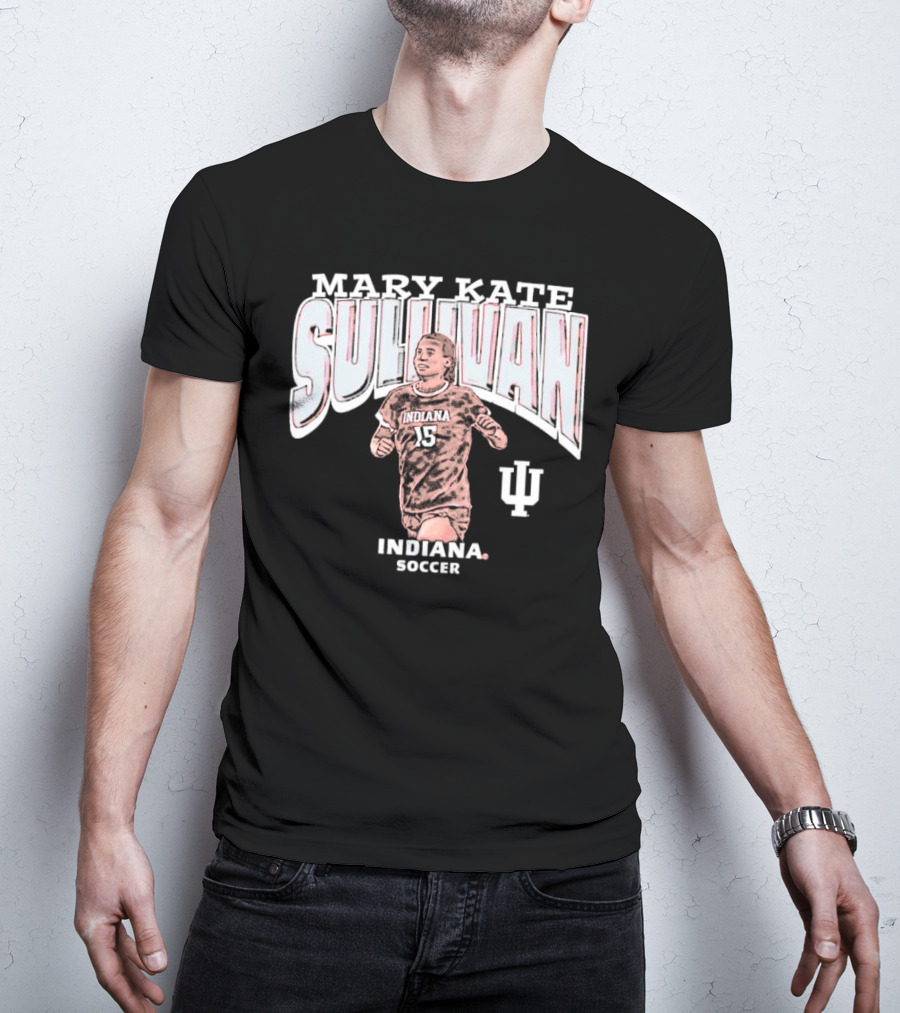 Mary Kate Sullivan Indiana Soccer 15 Sullivan IU T-Shirt