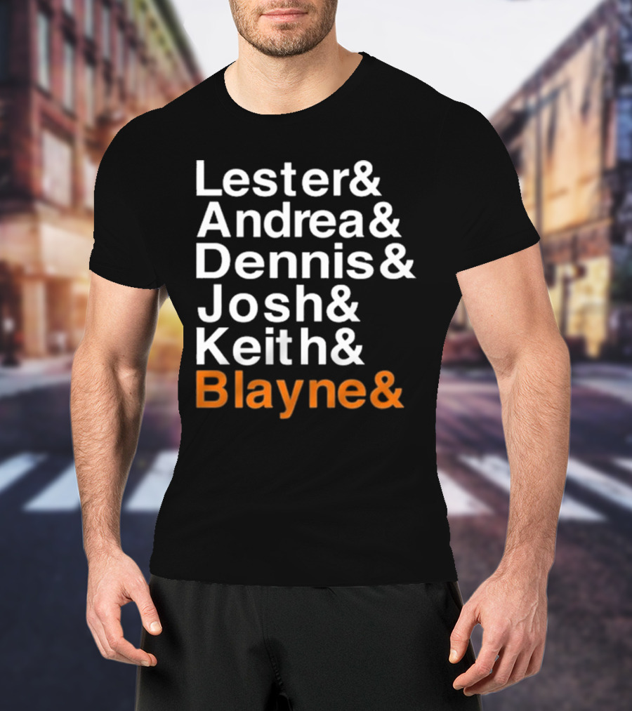 Lester Andrea Dennis Josh Keith Blayne Ampersand List T-Shirt